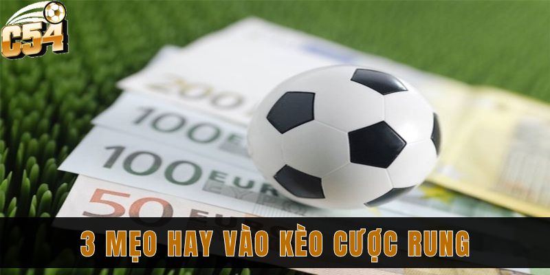 Kèo xiên tại C54 và chia sẻ cách đặt cược nhanh về bờ 3 Mẹo hay chơi cược xiên chắc thắng bạn nên biết