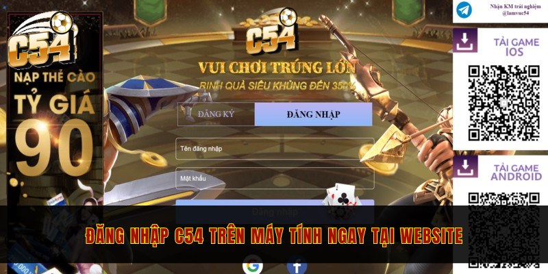 C54 🎖️ C54.COM - Trang Cá Cược Casino, Thể Thao, Xổ Số, Slots Uy Tín 38 Đăng nhập C54 trên máy tính ngay tại website