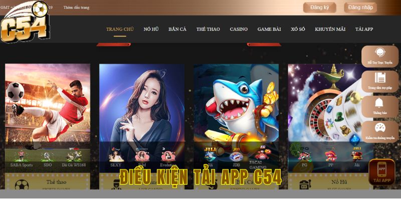 Cách tải app C54 chơi game cho 2 hệ điều hành IOS và Android 1 Một số điều kiện mà người dùng cần đáp ứng khi tải app C54